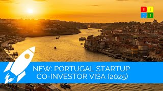 NEW Portugal Startup CoInvestor Visa 2025 [upl. by Marlena]