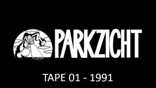 Parkzicht Tape 01  1991 [upl. by Nedla]