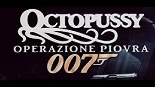 Agente 007  Octopussy  Operazione piovra [upl. by Nashner710]