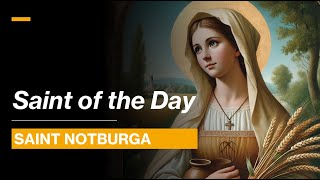 Saint of the Day St Notburga  September 14 2024 [upl. by Azilef190]