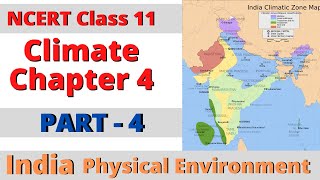 Climate Chapter 4 Geography NCERT Class 11  Part 4  Climate Class 11 Geography  Ch 4 climate [upl. by Patience]