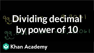 Dividing a decimal by a power of 10  Decimals  PreAlgebra  Khan Academy [upl. by Dionysus]