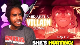 Mirabels Villain Song Part 2  Nothing Left To Lose  My REACTION  ANIMATIC  Disney Song [upl. by Reppiks649]