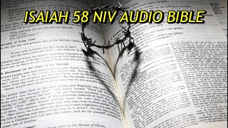 ISAIAH 58 NIV AUDIO BIBLEwith text [upl. by Elehcir]