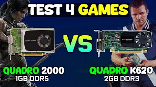 Quadro 2000 VS Quadro K620  Test 4 Games [upl. by Ahsilahs878]