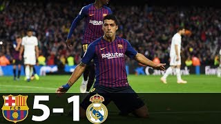 Barcelona vs Real Madrid 51  All Goals amp Extended Highlights 2018 HD [upl. by Onitnerolf]