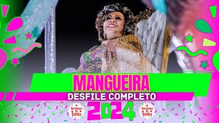 MANGUEIRA 2024 DESFILE COMPLETO [upl. by Arykahs]