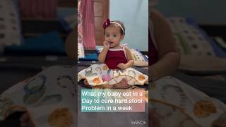 what my baby eats in a day to cure hard stool problem in a weekyoutubeshorts shorts babyeats [upl. by Gnal35]