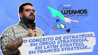 O conceito de estratégia em grego strateegia em latim strategi em francês stratégieFelipe [upl. by Gaspar528]