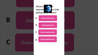 Spring Boot Quiz 8  What is the default implementation class of JpaRepository interface springboot [upl. by Ioab]