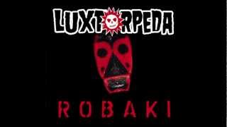 Luxtorpeda  Robaki [upl. by Arrik]