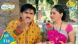 Taarak Mehta Ka Ooltah Chashmah  Episode 336  Full Episode [upl. by Ecela]