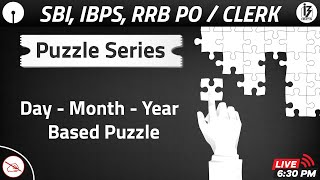 Puzzles  Day Month Year Based Puzzle P4  Reasoning  Adda247 Banking Classes  Lec 45 [upl. by Aicelaf]