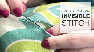 How to Hand Sew an Invisible Stitch Tutorial [upl. by Trebmal897]