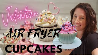 Valentine AIR FRYER Cupcakes [upl. by Naujal]