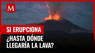 Volcán Popocatépetl ¿Hasta dónde llegaría la lava en caso de ERUPCIÓN [upl. by Adnawak148]