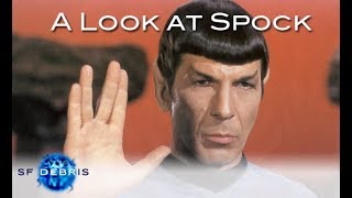 A Look at Spock [upl. by Kelwen]