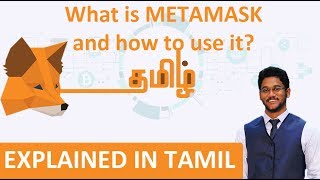 What is METAMASK and how to use it  Explained in Tamil [upl. by Ellennej]