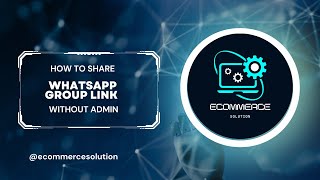 How To Share Whatsapp Group Link Without Admin [upl. by Nohsyt935]
