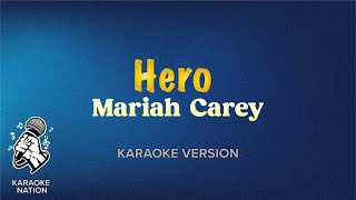 Mariah Carey  Hero Karaoke Song with Lyrics [upl. by Martynne]