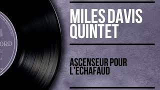 Miles Davis  Ascenseur pour léchafaud  Lift to the Gallows Full Album [upl. by Velda]