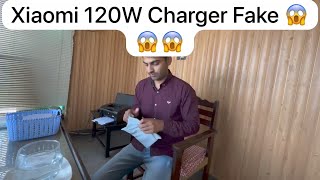 Xiaomi 120W Charger Fake 😱😱😱  Daraz Charger  Mi 120W Charger Fake  Mian Umair YT [upl. by Mudenihc]