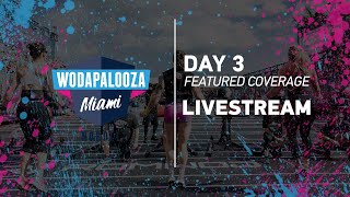 Day 3  Featured Coverage 2022 Wodapalooza LIVE [upl. by Ahsema462]