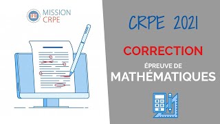 CRPE 2021  Correction de lépreuve de Mathématiques ✅ [upl. by Wurster374]