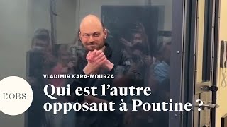 Qui est Vladimir KaraMourza lautre opposant à Poutine emprisonné en Russie [upl. by Eimmelc524]