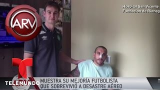 Sobreviviente de quotChapecoensequot da mensaje de optimismo  Al Rojo Vivo  Telemundo [upl. by Hajan]