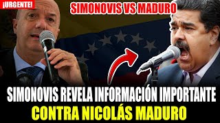 SIMONOVIS vs MADURO REVELA INFORMACIÓN IMPORTANTE C0NTRA NICOLÁS MADURO [upl. by Bohannon]