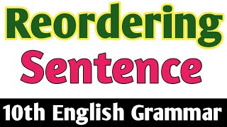 Class 10  Reordering sentence Reordering sentence English grammar 2025 board exam [upl. by Tterab278]