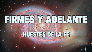 Himno Firmes y Adelante huestes de la fe pista con letra [upl. by Teak]