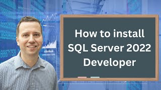 How to install SQL Server 2022 Developer and SQL Server Management Studio SSMS  for FREE [upl. by Shirl934]