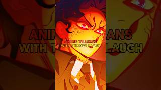 Anime villians with the best laugh 🧿🩹😂 anime edit [upl. by Ricardo]