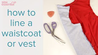 How To Line a Waistcoat or Vest [upl. by Ahrendt]