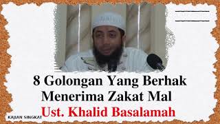 Yang Berhak Menerima Zakat Mal Sesuai Sunnah  Kajian Singkat Ustadz Khalid Basalamah [upl. by Nnylirehs790]