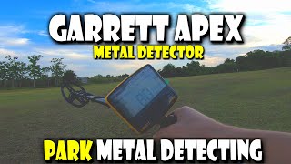 Metal Detecting I SHOW IT ALL  Garrett ACE APEX Detector PARK LIVE DIGS [upl. by Shurwood]