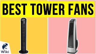 10 Best Tower Fans 2020 [upl. by Eggett]