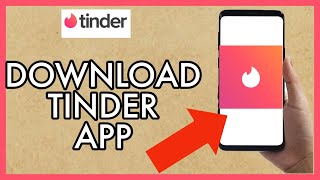 How To Download amp Install Tinder App On Android 2024 [upl. by Kcerred474]