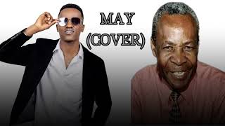 MAY  Cover Elly Wamala  Nuel Murungi [upl. by Sumer]