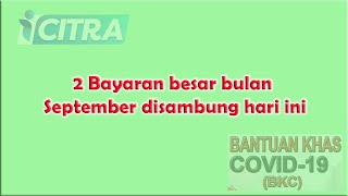 2 Bayaran besar bulan September disambung hari ini [upl. by Gio]