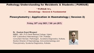 Pursue 14 L Uploaded Hematology  Flowcytometry  Application in Hematology  Session 2 [upl. by Miranda740]