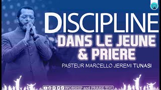 Pasteur Marcello Tunasi  Discipline dans le Jeunes amp Prière [upl. by Neit]