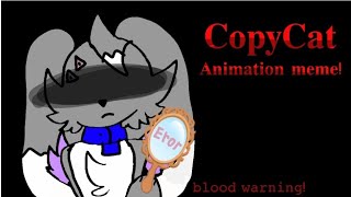 Copycat Meme blood warning ft Clara [upl. by Koball]