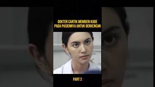 KODE KERAS DOKTER CANTIK NGAJAK PASIEN BERKENCAN alurceritafilm film [upl. by Jon]