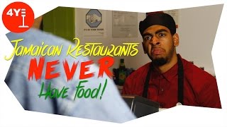 Jamaican Restaurants Never Have Food Comedy Sketch [upl. by Ayit144]