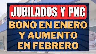 URGENTE❗BONO en Enero y AUMENTO en febrero para JUBILADOS y PENSIONADOS PNC Anses 2024 [upl. by Eceerehs]