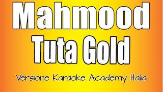 Mahmood  Tuta Gold Versione Karaoke Academy Italia [upl. by Llerrot183]