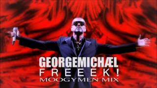 George Michael  Freeek Moogymen Mix [upl. by Rebeka]